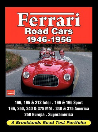 Ferrari Road Cars 1946-1956 - Road Test Portfolio
