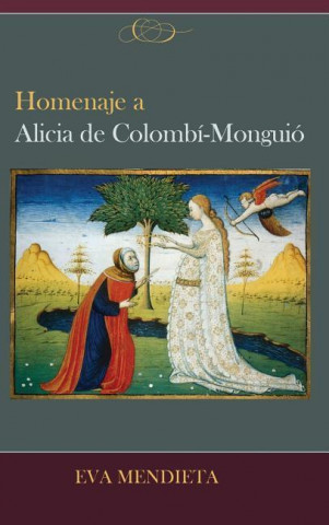 Homenaje a Alicia de Colombi-Monguio