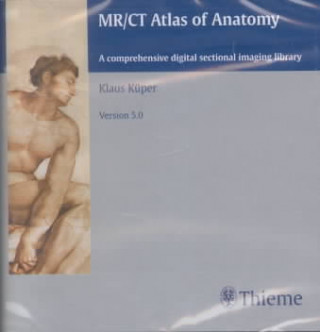 MR/CT Atlas of Anatomy: A Comprehensive Digital Sectional Imaging Library