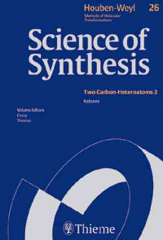 Science of Synthesis: Houben-Weyl Methods of Molecular Transformations: Category 4: Compounds with Two Carbon-Heteroatom Bonds