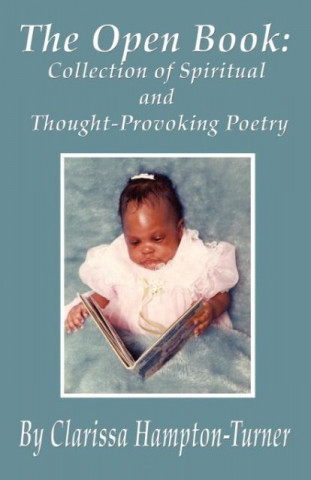 The Open Book: Collection of Spiritual and Thought-Provoking Poetry