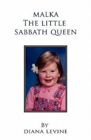 Malka the Little Sabbath Queen