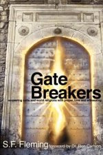 Gate Breakers