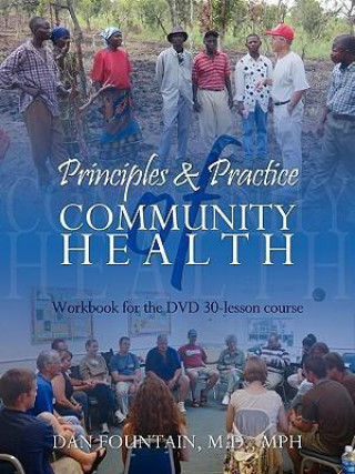 Principles and Practice of Community Health