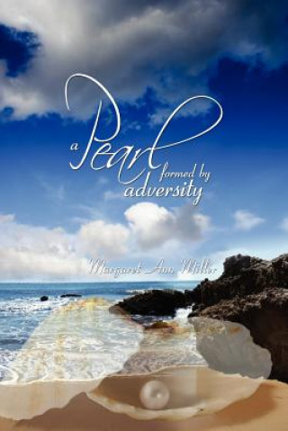 A Pearl: Formed by Adversity