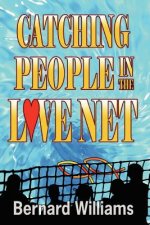 Catching People in the Love Net