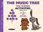 The Music Tree Time to Begin Activities