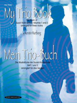 My Trio Book (Mein Trio-Buch) (Suzuki Violin Volumes 1-2 arranged for three violins)