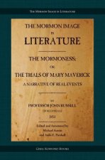 Mormoness; Or, the Trials of Mary Maverick