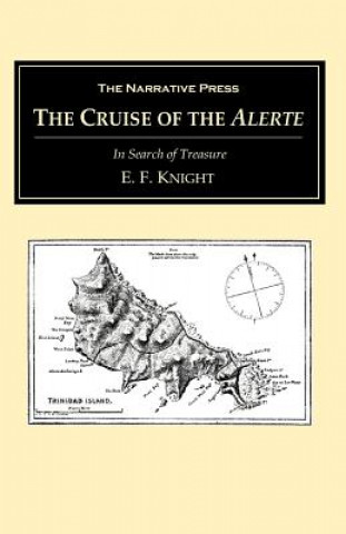Cruise of the Alerte: In Search of Treasure
