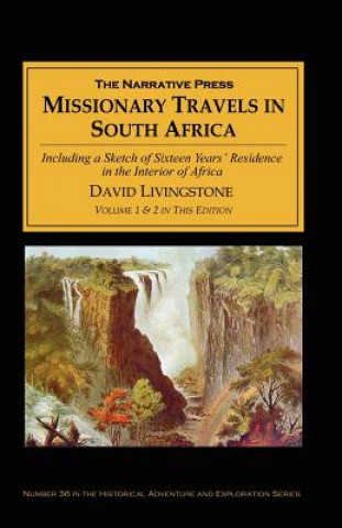 Missionary Travels and Researches in South Africa