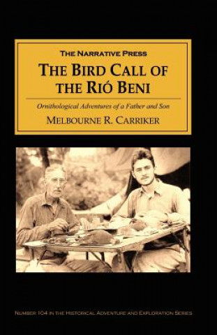 The Bird Call of the Rio Bene