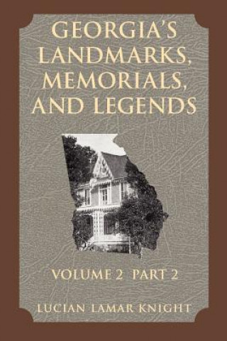 Georgia's Landmarks, Memorials, and Legends