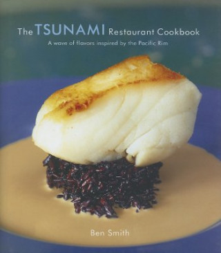 Tsunami Restaurant Cookbook, The