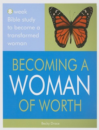 Becoming a Woman of Worth