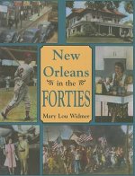 New Orleans in the Forties