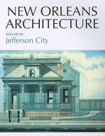 Jefferson City: Toledano Street to Joseph Street, Claiborne Avenue to the Mississippi River