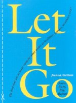 Let It Go: Burn, Bury, Rip, Repeat