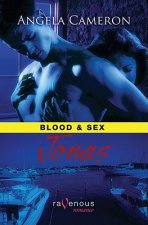 Blood & Sex: Jonas: A Ravenous Romance