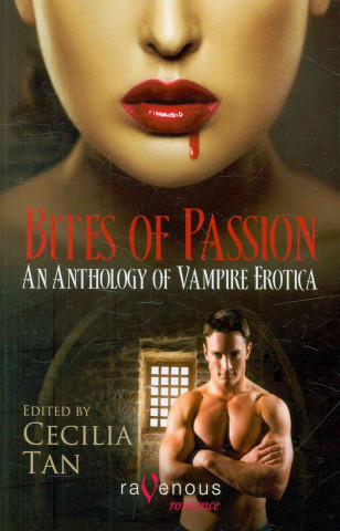 Bites of Passion: An Anthology of Vampire Erotica