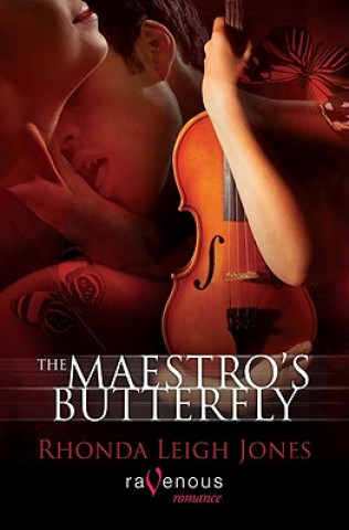 Maestro's Butterfly: A Ravenous Romance