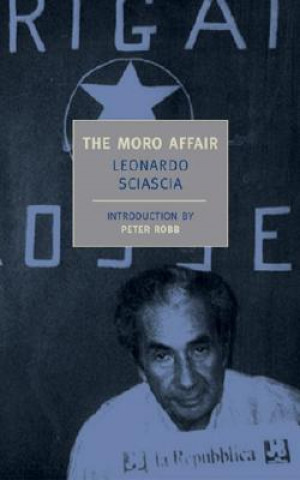 The Moro Affair: And the Mystery of Majorana