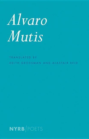 Maqroll's Prayer and Other Poems
