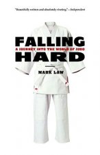 Falling Hard: A Journey Into the World of Judo