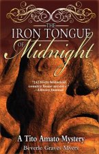 The Iron Tongue of Midnight: A Tito Amato Mystery