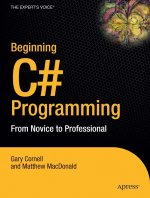 Beginning C# Programming: From Novice to Professional