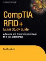 Comptia Rfid+ Exam Study Guide: A Concise and Comprehensive Guide to Rfid Fundamentals