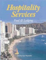 Hospitality Services: Food & Lodging