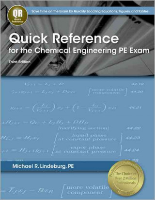 Quick Reference for the Chemical Engineering PE Exam