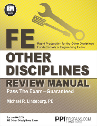 FE Other Disciplines Review Manual: Rapid Preparation for the Other Disciplines Fundamentals of Engineering Exam