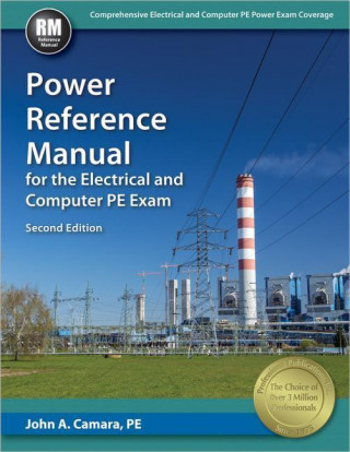 Power Reference Manual for the Electrical and Computer PE Exam