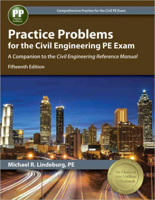 Practice Problems for the Civil Engineering PE Exam