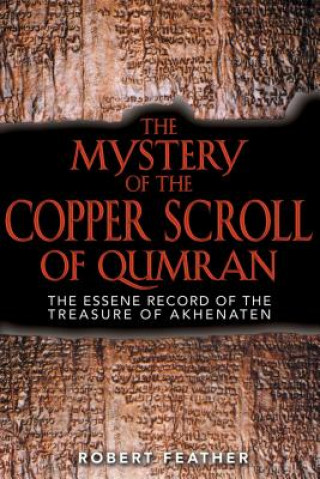 The Mystery of the Copper Scroll of Qumran: Aboriginal Tales of the Ancestral Powers