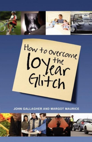 How to Overcome the 10-Year Glitch
