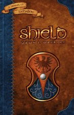 Sheild: A Prequel to Medallion
