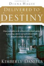 Delivered to Destiny