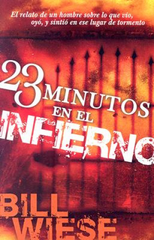23 Minutos en el Infierno = 23 Minutes in Hell