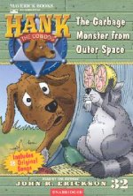 The Garbage Monster from Outer Space