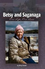 Betsy and Saganaga