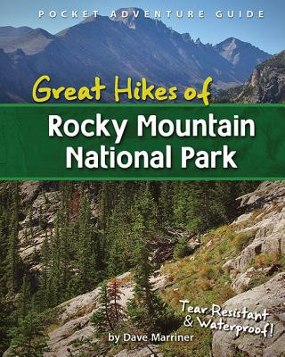 Great Hikes of Rocky Mountain National Park