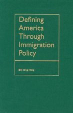 Defining America through Immigration Policy