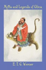 Myths and Legends of China