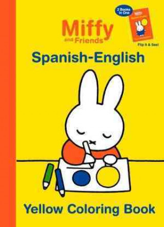 Miffy and Friends: Yellow-Red Coloring Book: Spanish-English