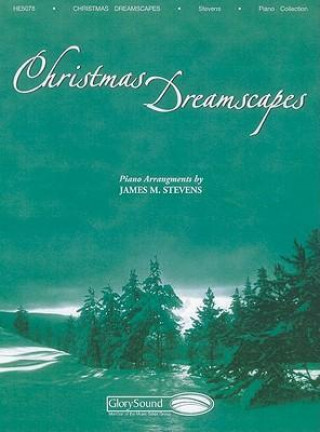 Christmas Dreamscapes