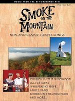 Smoke on the Mountain: New and Classic Gospel Songs