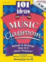 101 Ideas for the Music Classroom: Refresh & Recharge Your K-8 Music Program!